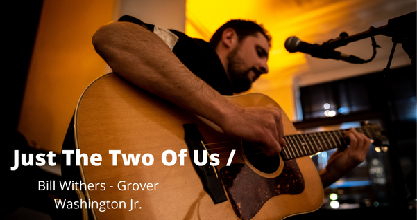 Just the two of us (Grover Washington Jr.)